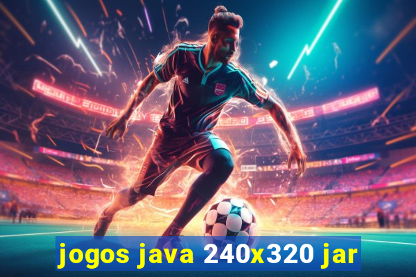 jogos java 240x320 jar