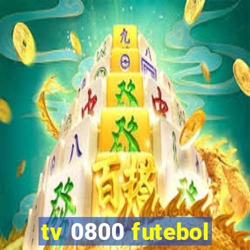 tv 0800 futebol