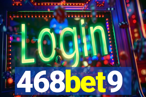 468bet9