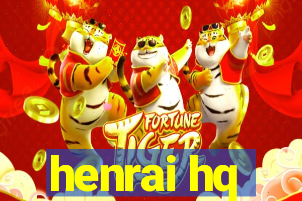 henrai hq