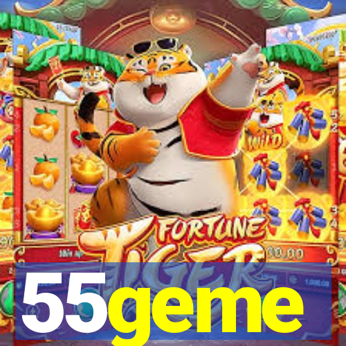 55geme