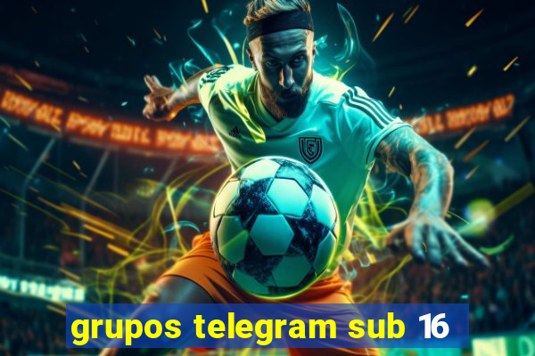 grupos telegram sub 16