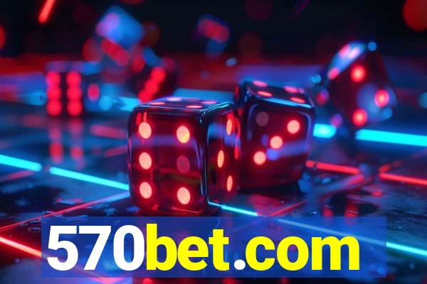 570bet.com