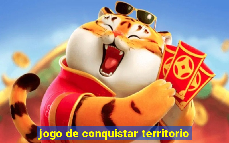 jogo de conquistar territorio