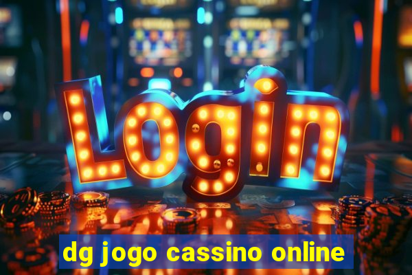 dg jogo cassino online