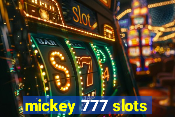 mickey 777 slots