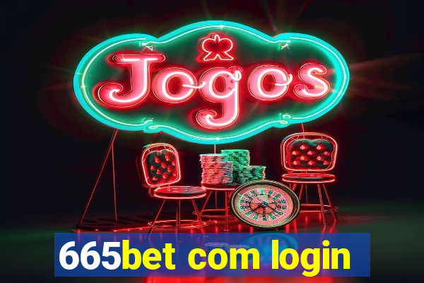 665bet com login