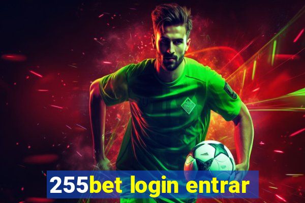 255bet login entrar