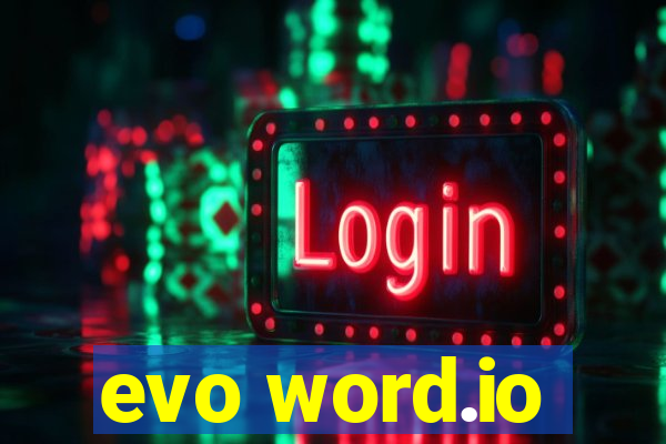 evo word.io