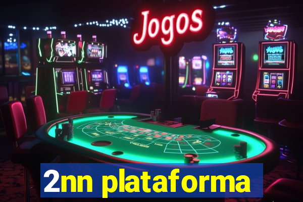 2nn plataforma