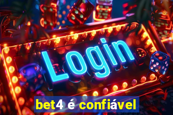 bet4 é confiável