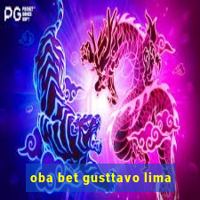 oba bet gusttavo lima