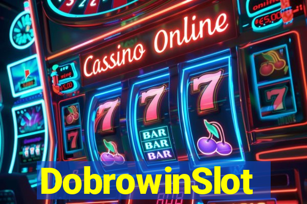 DobrowinSlot