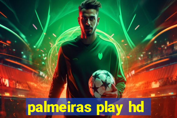 palmeiras play hd