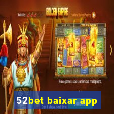 52bet baixar app