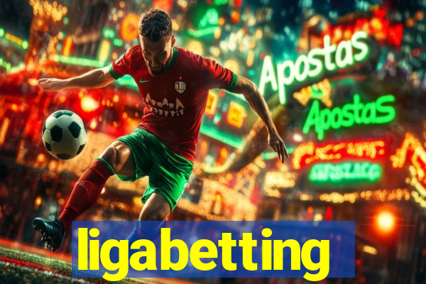 ligabetting