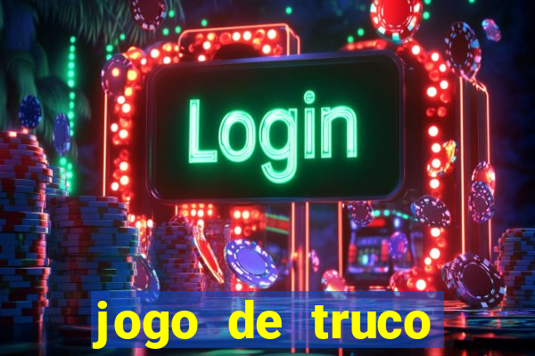 jogo de truco grátis 360