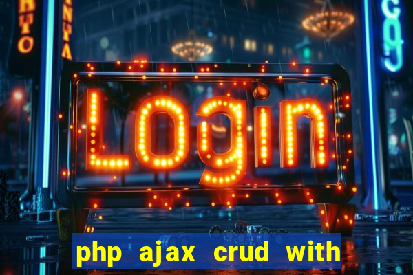 php ajax crud with datatables and bootstrap modals