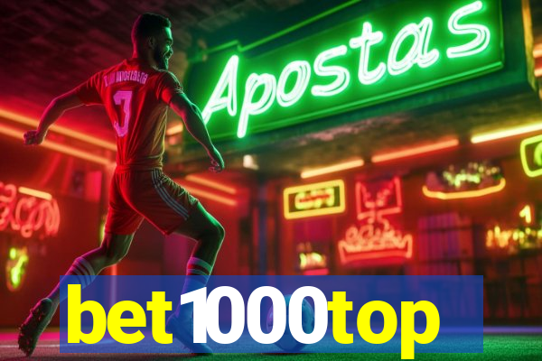 bet1000top