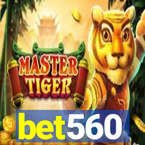 bet560