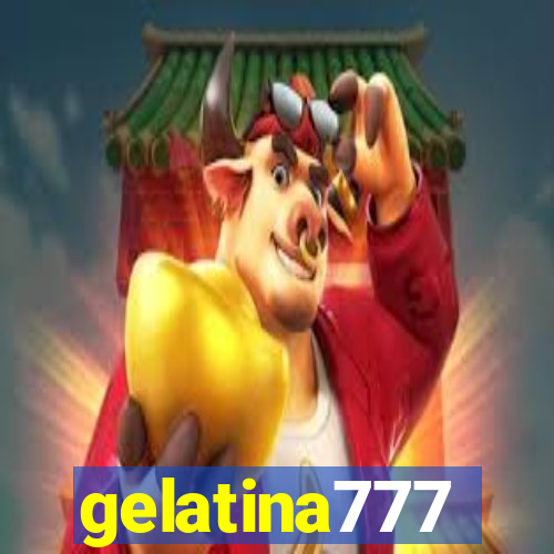 gelatina777