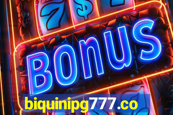 biquinipg777.com