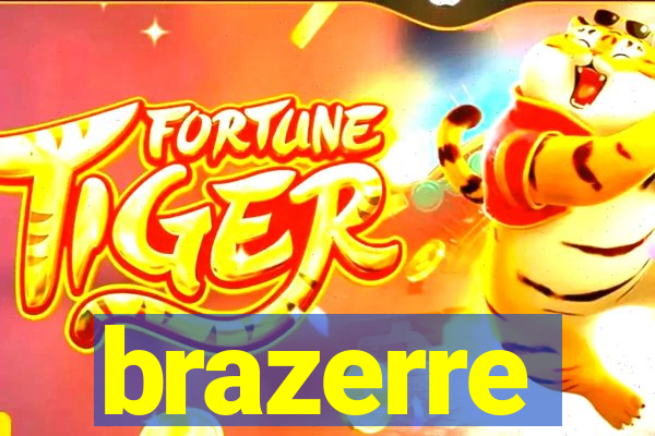 brazerre