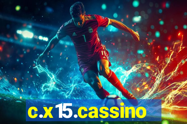 c.x15.cassino