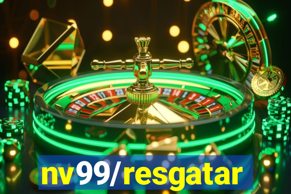 nv99/resgatar