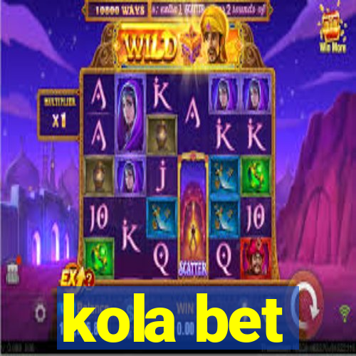 kola bet