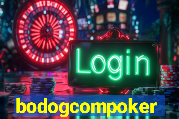 bodogcompoker