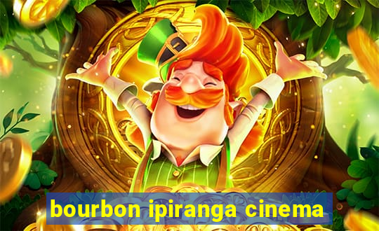 bourbon ipiranga cinema