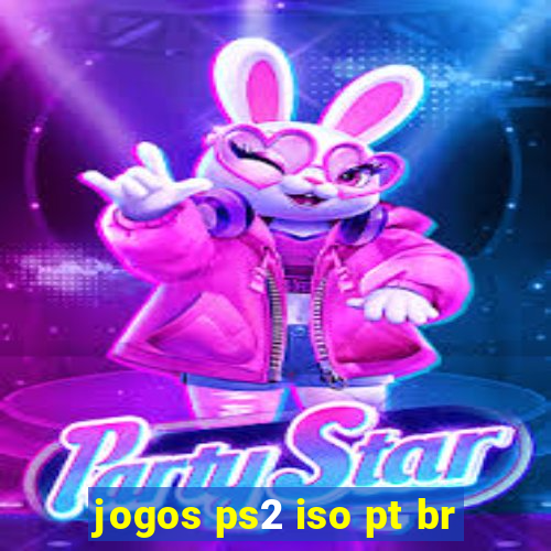 jogos ps2 iso pt br