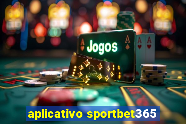 aplicativo sportbet365