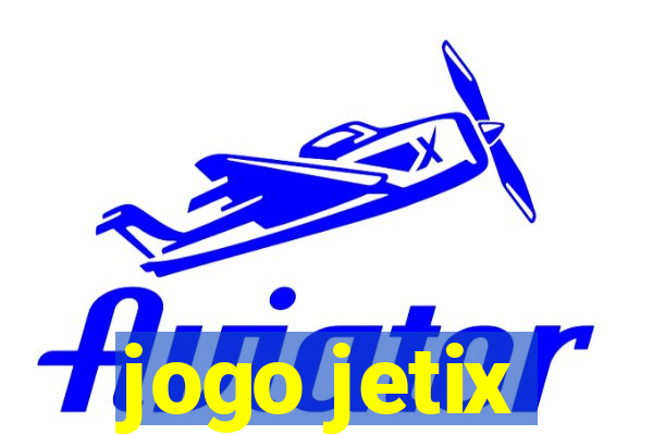 jogo jetix