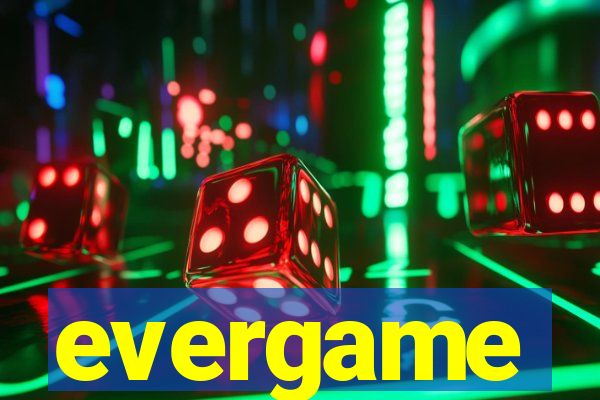 evergame