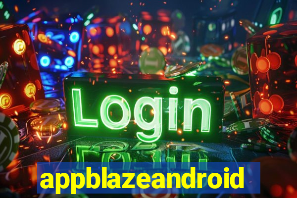 appblazeandroid