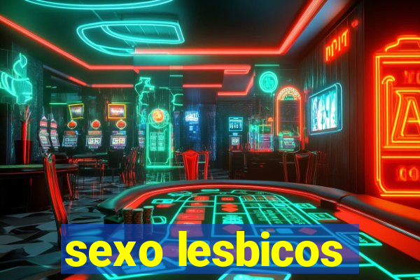 sexo lesbicos