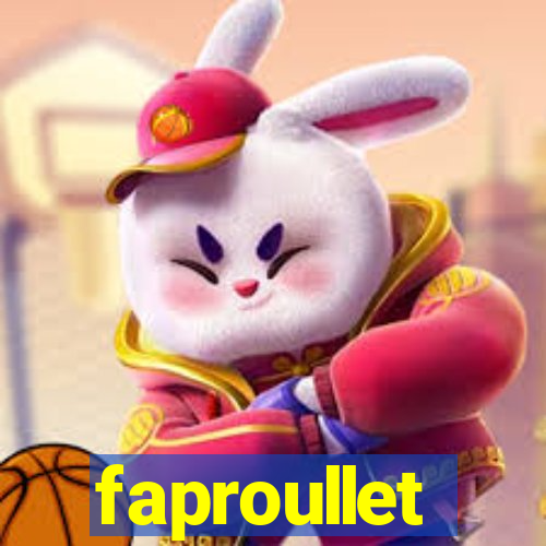 faproullet