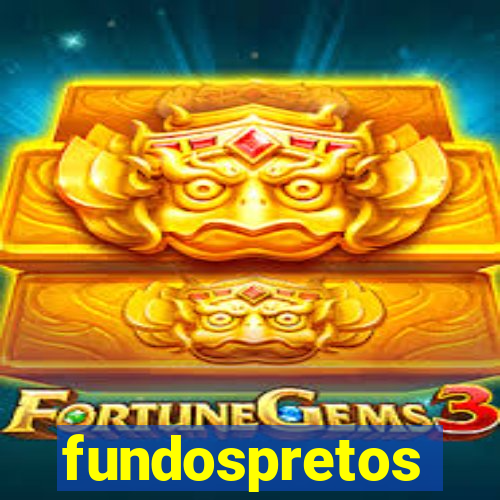 fundospretos