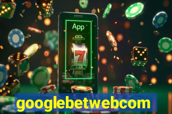 googlebetwebcom