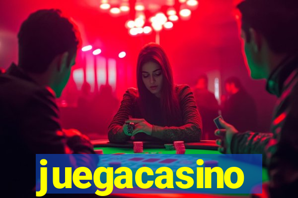 juegacasino