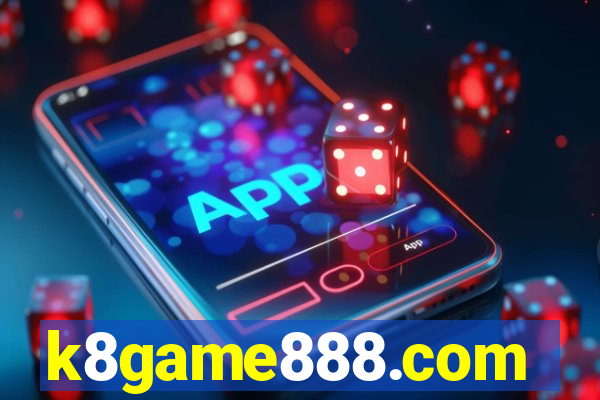 k8game888.com