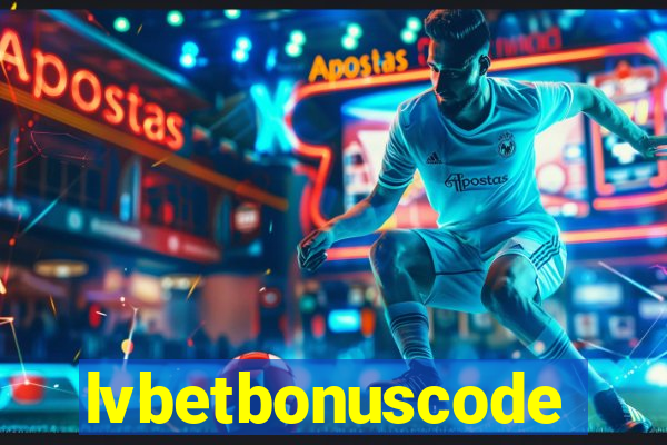 lvbetbonuscode