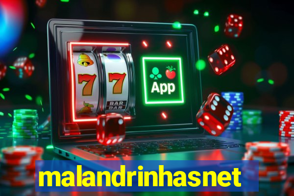 malandrinhasnet