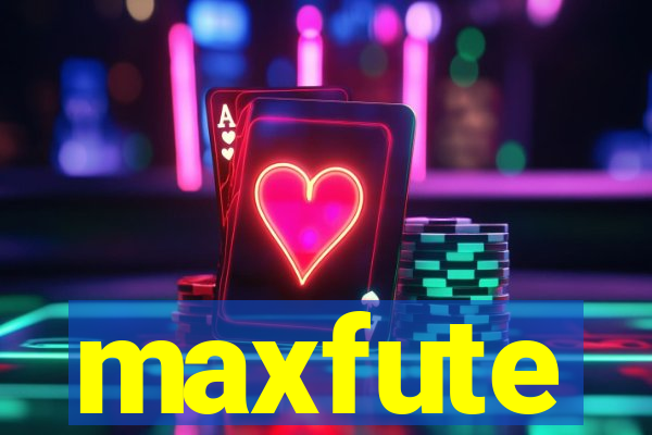 maxfute