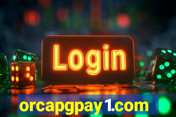 orcapgpay1.com