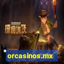 orcasinos.mx