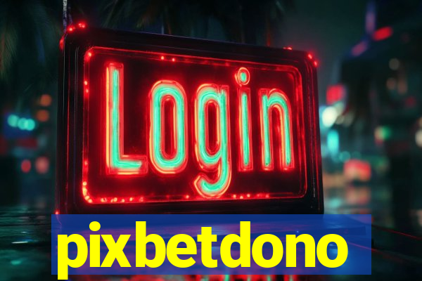 pixbetdono