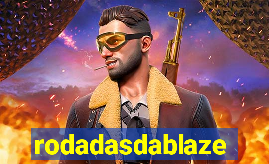 rodadasdablaze